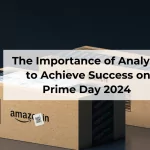 The importance of Analysis to Achieve Success on Prime Day 2024